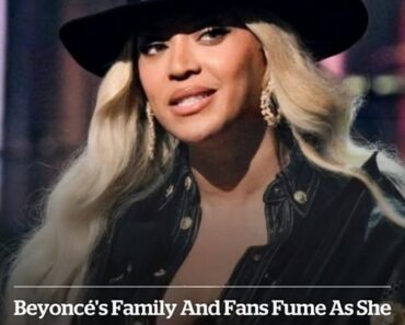 Beyoncé’s family and fans fume as she receives zero nominations at the Country Music Awards